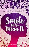 Smile Like You Mean It Charlotte Reynolds Book 1