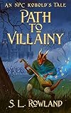 Path To Villainy An Npc Kobolds Tale
