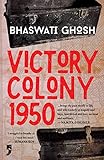Victory Colony, 1950
