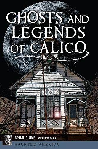 Ghosts and Legends of Calico book cover