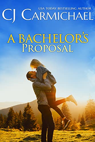 A Lasting Proposal / A Bachelor's Proposal / A Hometown Proposal book cover
