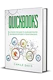 Quickbooks A Step By Step Guide To Learn And Master Quickbooks Efficiently For Intermediate