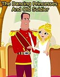 Story Of The Dancing Princesses And Old Soldier Bedtime Stories For Kids Fairy Tales In English English Stories For Kids