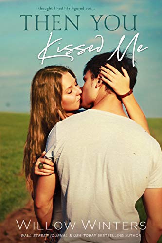 Then You Kissed Me book cover