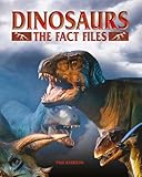 Dinosaurs The Fact Files