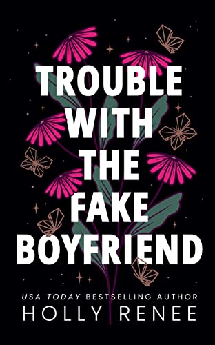 Trouble with the Fake Boyfriend book cover