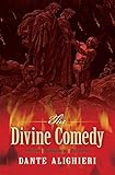 The Divine Comedy The Inferno The Purgatorio And The Paradiso Illustrated