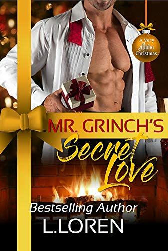 Mr. Grinch's Secret Love (By: L. Loren) cover