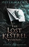 The Lost Kestrel Found The Sylvan Chronicles Book 6