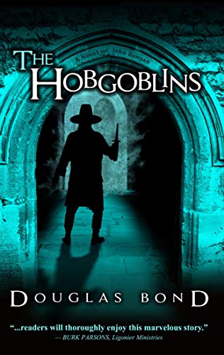 The Hobgoblins, a novel on John Bunyan book cover
