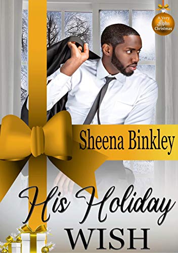 His Holiday Wish (By: Sheena Binkley) cover