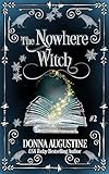 The Nowhere Witch Tales Of Xest Book 2