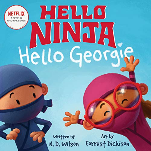Hello, Ninja. Hello, Georgie. book cover