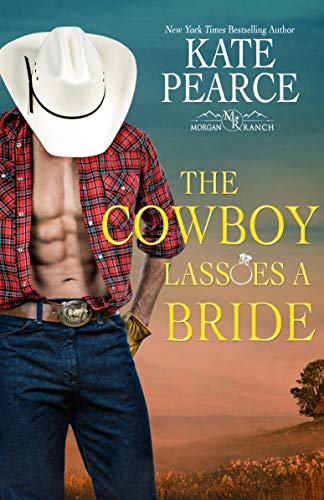 The Cowboy Lassoes a Bride cover
