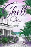 The Shell Shop Pearl Beach Series Book 6