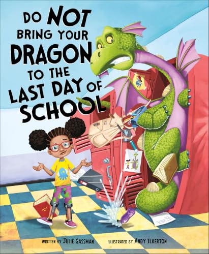 Do Not Bring Your Dragon to the Last Day of School book cover
