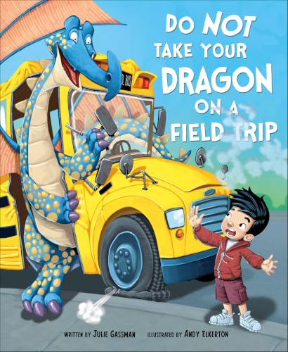 Do Not Take Your Dragon on a Field Trip book cover