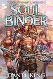 Soul Binder Personas Of Legend Book 1