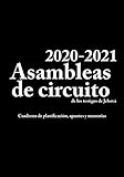 Asambleas De Circuito 20202021 Cuaderno De Planificacin Apuntes Y Memorias Spanish Edition