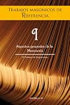 Trabajos mas&oacute;nicos de referencia I: Aspectos generales de la masoner&iacute;a