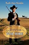 Groom for Hire (Pioneer Series Book 3)