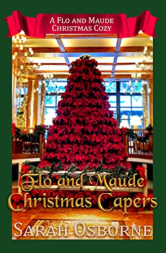 Flo and Maude Christmas Capers book cover
