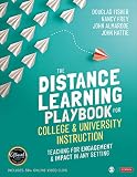 The Distance Learning Playbook For College And University Instruction Teaching For Engagement And Impact In Any Setting