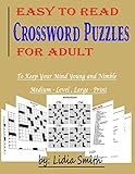 Easy To Read Crossword Puzzles For Adult To Keep Your Mind Young And Nimble Mediumlevel Largeprint Word Search Puzzle Book