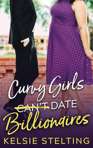 Curvy Girls Can't Date Billionaires book cover