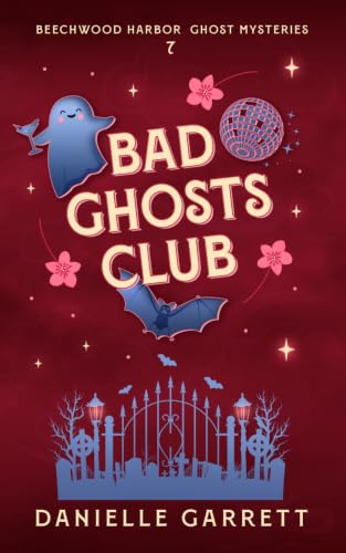 Bad Ghosts Club book cover