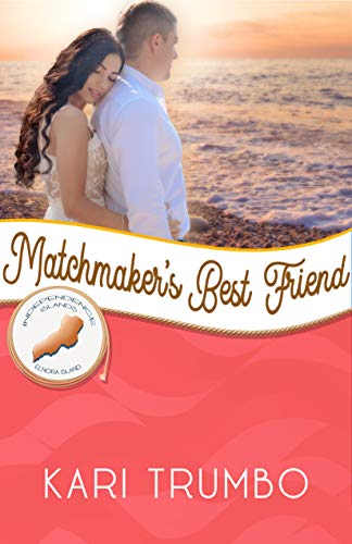 Matchmaker's Best Friend (By: Kari Trumbo) cover