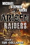 Arisen Raiders Volume 1 The Collapse