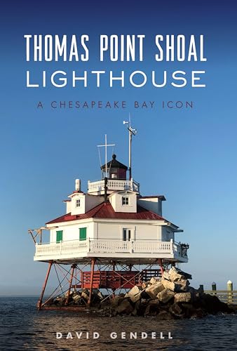 Thomas Point Shoal Lighthouse (By: David Gendell) cover