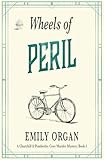 Wheels Of Peril Churchill And Pemberley Series Book 5