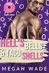 Hell&rsquo;s Bells, and Taco Shells!: a BBW Holiday Romance (Sugar Curves Book 6)