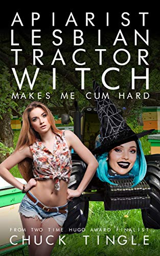 Apiarist Lesbian Tractor Witch Makes Me Cum Hard cover