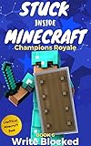 Stuck Inside Minecraft: Book 6 (Unofficial Minecraft Isekai LitRPG Survival Series) (English Edition)
