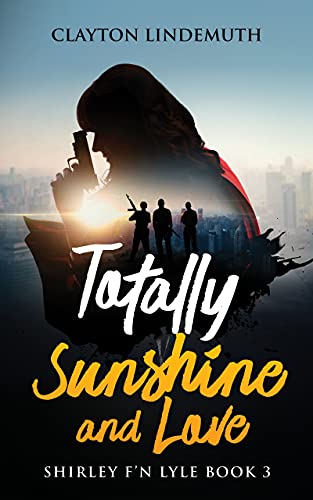 Totally Sunshine and Love book cover