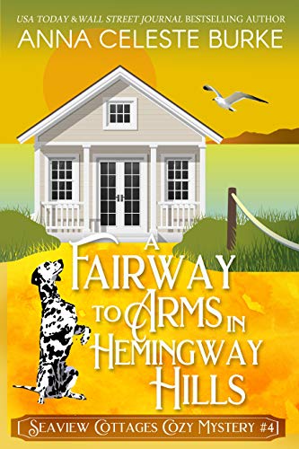 A Fairway to Arms in Hemingway Hills cover