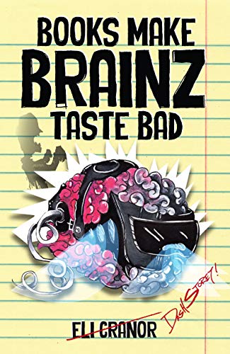Books Make Brainz Taste Bad cover