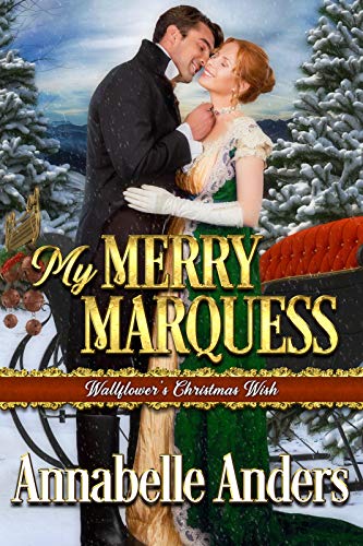 My Merry Marquess (By: Annabelle Anders) cover