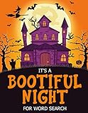 Its A Bootiful Night For Word Search Halloween Word Search Large Print Puzzle Book Fun For Adults And Kids