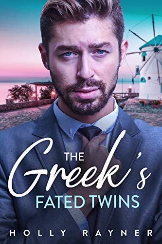 The Greek's Fated Twins - A Billionaire's Babies Romance book cover
