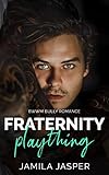Fraternity Plaything Bwwm Enemies To Lovers Romance