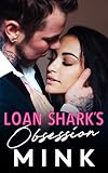 Loan Shark's Obsession
