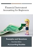Financial Instrument Accounting For Beginners Examples Questions