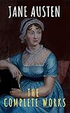 The Complete Works Of Jane Austen