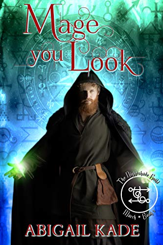 Mage You Look (By: Abigail Kade) cover
