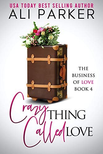 Crazy Thing Called Love book cover