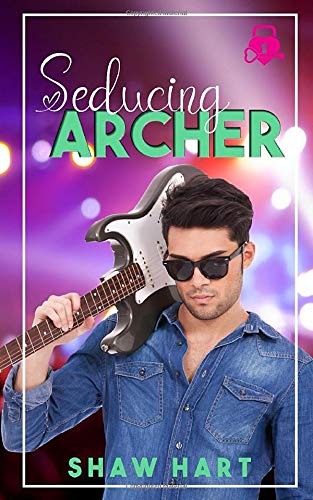 Seducing Archer (By: Shaw Hart) cover